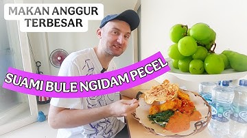 SUAMI BULE NGIDAM PECEL LANGSUNG MAKAN PECEL || BELANJA ANGGUR MUSCAT SHINE GUEDEE SEKALI