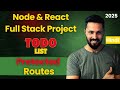MERN Stack To-Do Project in Hindi #16 Protected Routes