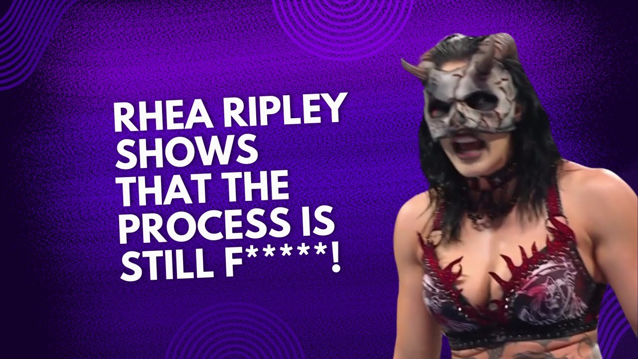 War Games Review: Rhea Ripley Shows That The Process Is Still F******!