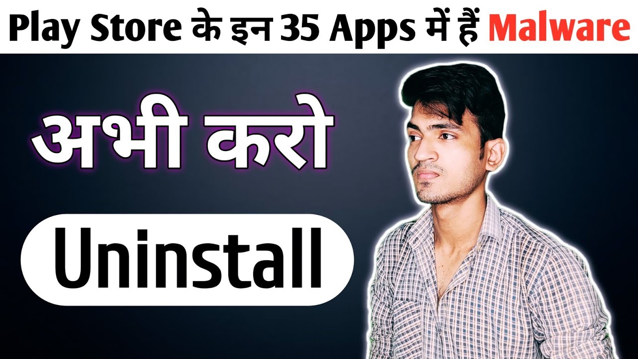 Malware apps found on play store | Google remove malware apps from play ...
