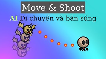 AI Di Chuyển và Bắn Súng trong Game 2D - Hướng Dẫn Unity