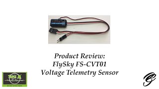 Review: FlySky FS-CVT01 Voltage Telemetry Sensor