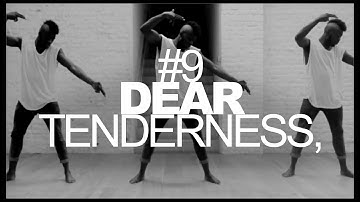MOM #9 • Dear Tenderness,