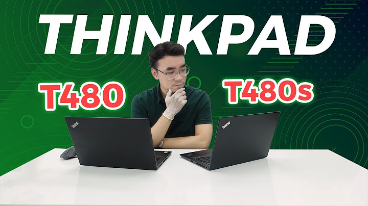 So sánh thinkpad x280 vs t480