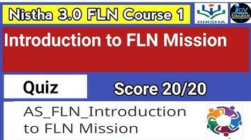 Introduction to FLN Mission. Nishtha 3.0 FLN Course - 1