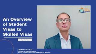 An Overview of Student Visas to Skilled Visas