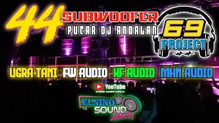 JUMPER 4 SOUND SYSTEM PUTAR DJ ANDALAN 69 PROJECT