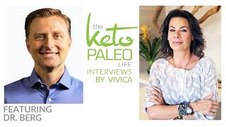 Interview with Dr  Berg on Keto, Menopause and Weight Loss
