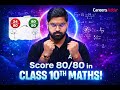 How to Score 80/80 in Class 10 Maths? | Complete Strategy 🔥 | Board Exam 2025-26