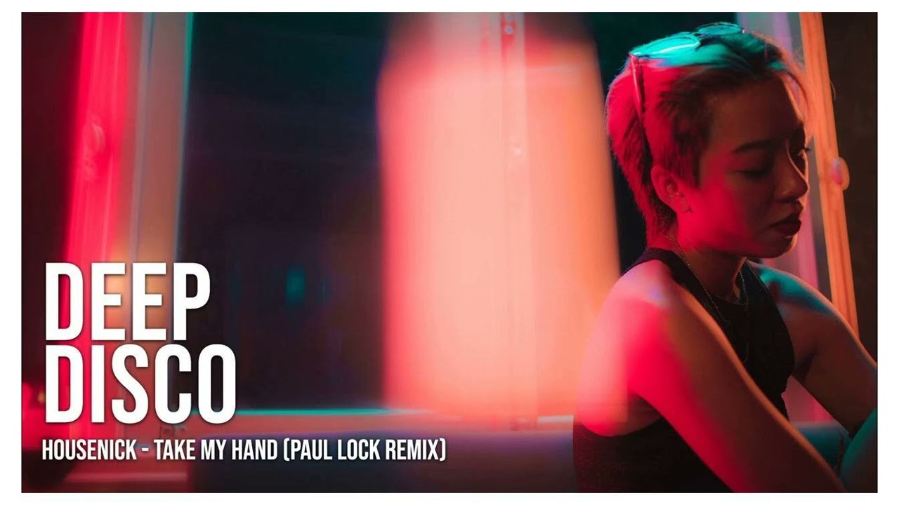 Take My Hand Paul Lock Remix 2025