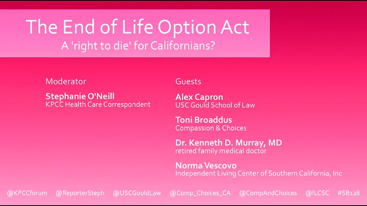 The End of Life Option Act: A 'right to die' for Californians?