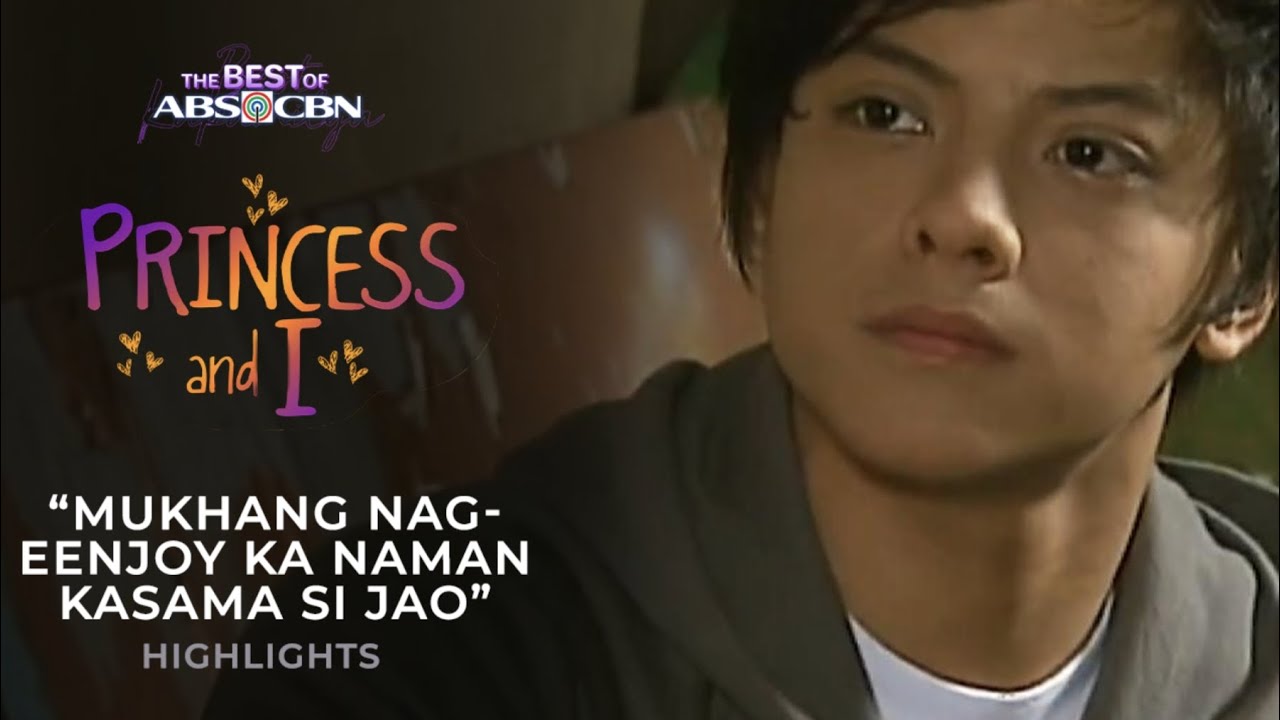 Mukhang nageenjoy ka namang kasama si Jao. Princess And I
