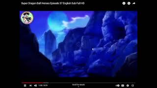 Super Dragon Ball Heroes Episode 37 English Sub Full Hd
