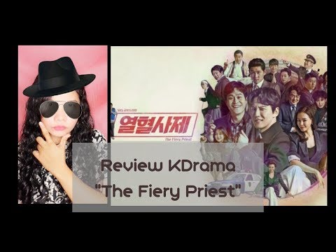 review-kdrama-"the-fiery-priest"