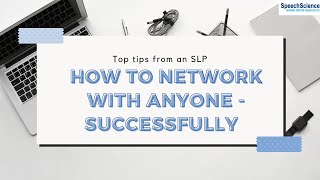 How to Network With Anyone - Successfully !