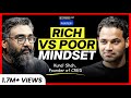 Why the Rich Think Differently: Millionaire Mindset & Wealth Secrets - Kunal Shah |FO389 Raj Shamani