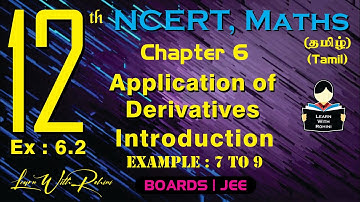 Application of Derivatives | Introduction | Ex 6.2 | Ch 6 | Class 12 | NCERT | Maths | Tamil