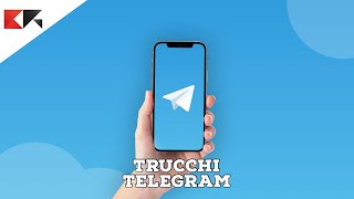 10 trucchi TELEGRAM da conoscere assolutamente