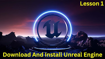 Download & Install Unreal Engine 5