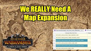 We REALLY Need A Map Expansion - Lords of The End Times - Total War Warhammer 3