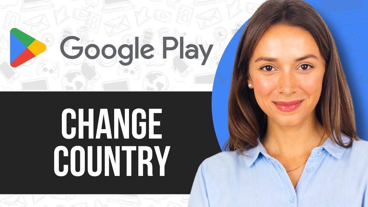 How to Change Google Play Store Country | Updated 2024 - YouTube