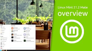 Linux Mint 21.2 Mate overview | Stable, robust, traditional