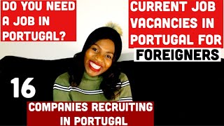 JOBS IN PORTUGAL | TOP 16 COMPANIES CURRENTLY HIRING WORKERS IN PORTUGAL-DIGITAL NOMADS IN PORTUGAL