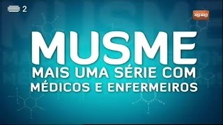 Musme - Mais Uma Série Com Médicos E Enfermeiros - Episódio 1