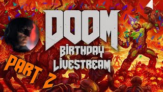 DOOM 2016 Full Playthrough LIVE (Part 2)