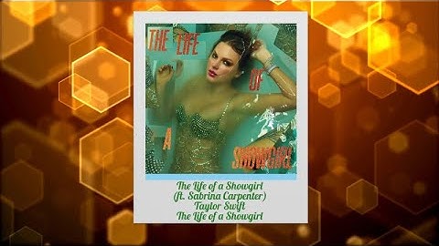 The Life of a Showgirl (ft. Sabrina Carpenter)- Taylor Swift (Fan-Made Lyric Video)