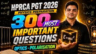 HPRCA PGT Physics 2026 | optics - polarisation | HP PGT physics 300 important Questions |PGT Physics