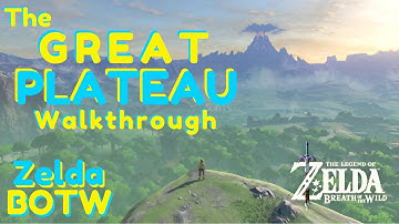 The Great Plateau Walkthrough Zelda BOTW (Getting the Paraglider)