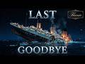 Titanic Final Goodbyes Explained | Emotional Stories from the Night #titanic #documentary