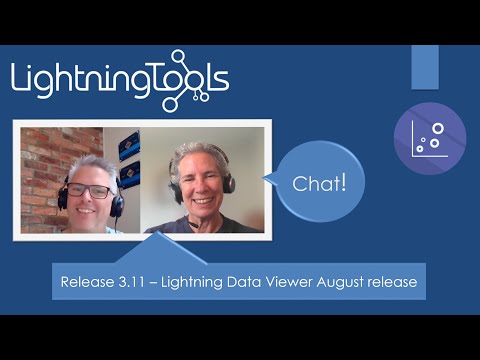 Lightning Tools Chat Release 3.11 - Data Viewer August 2023 release