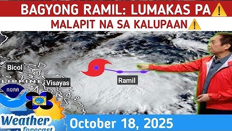 BAGYONG RAMIL LUMAKAS PA:  NAG IBA PA ANG DIREKSYON⚠️ WEATHER UPDATE TODAY OCTOBER 18, 2025