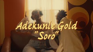 Смотреть клип Adekunle Gold - Soro (Official Lyric Video)