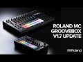 Roland MC-101 & MC-707 GROOVEBOX v1.7 Update: Scene Chain, Audio Insert Enhancements, and more