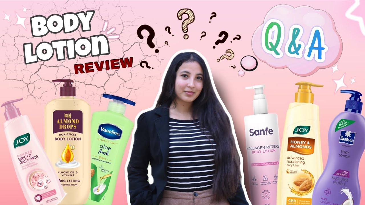 Popular Body lotion brand review and Q & A time - body lotion joy/ parachute/ vaseline/ bajaj/ sanfe