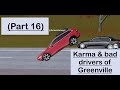 Karma  bad drivers of greenville 17