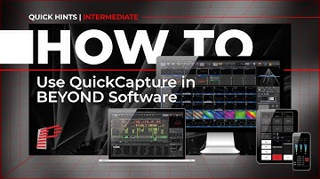 How To Use QuickCapture In BEYOND Software