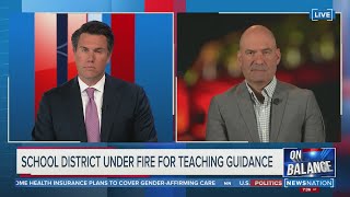 SCHOOL DISTRICT UNDER FIRE FOR TEACHING GUIDANCE
