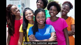 Entrepreneurial Literacy - How To Learn About Customers And Markets - Female Youth Africa Clip-2