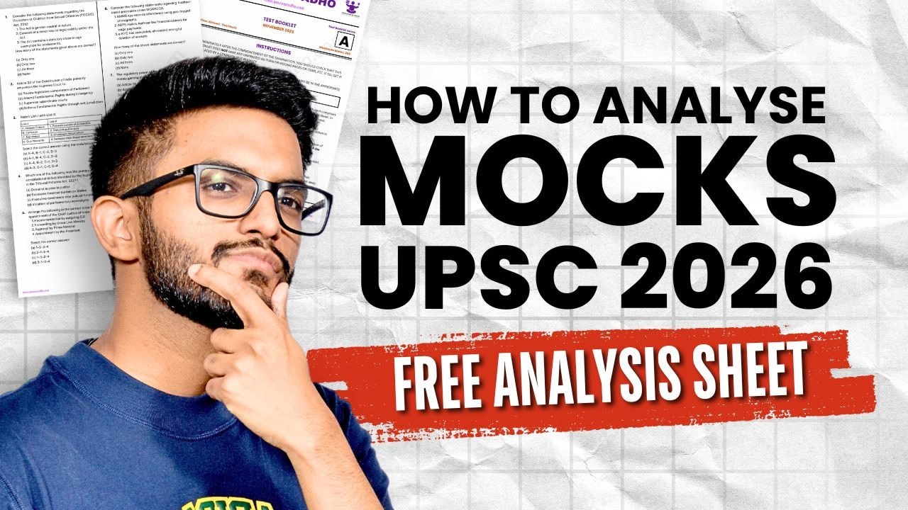 How to Analyse Mocks for UPSC 2026 with Free Analysis Sheet