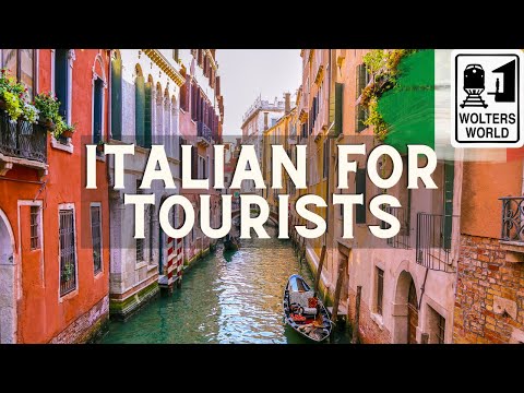 Italian for Tourists - The Words Every Tourist Should Know