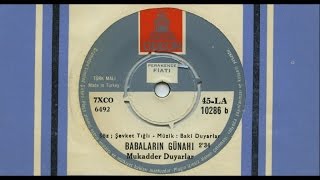 Mukadder Duyarlar - Babaların Günahı