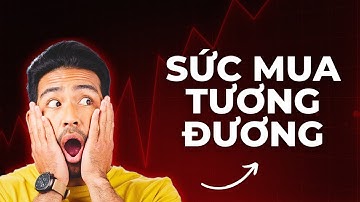 Sức Mua Tương Đương (PPP) Là Gì & Hiểu Đúng Để Không Mất Tiền Oan