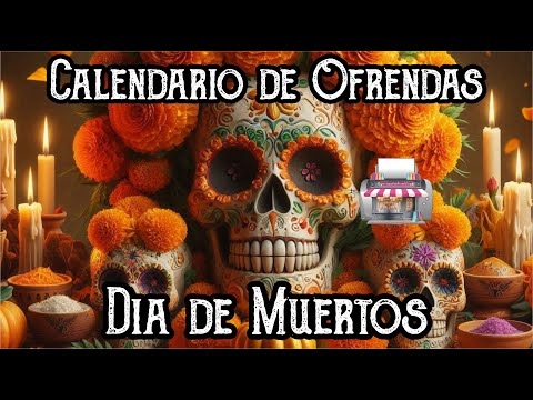 Día De Muertos: ¿Cuándo Llegan Las Almas? Guía De Ofrendas Para Cada Día | Printablemart Imagiko