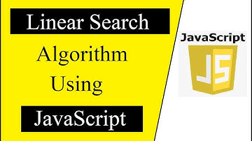 Linear Search Algorithm program using JavaScript | Data structures and Algorithms tutorial