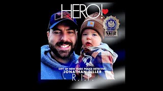 NYPD Detective Jonathan Diller-Father, RIP 