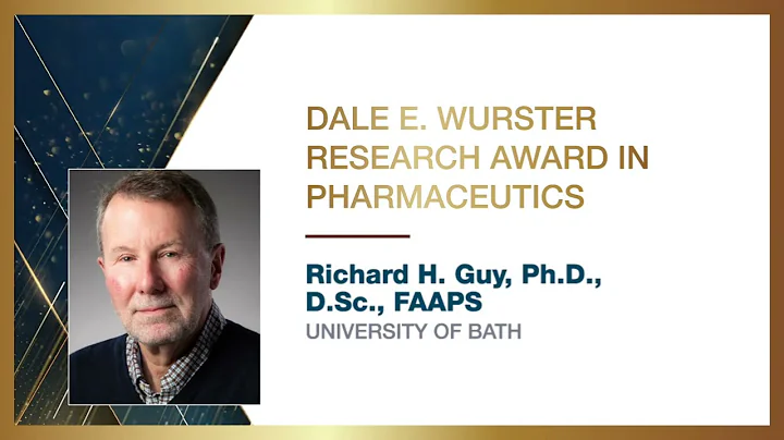AAPS' 2022 Dale E. Wurster Research Award in Pharm...